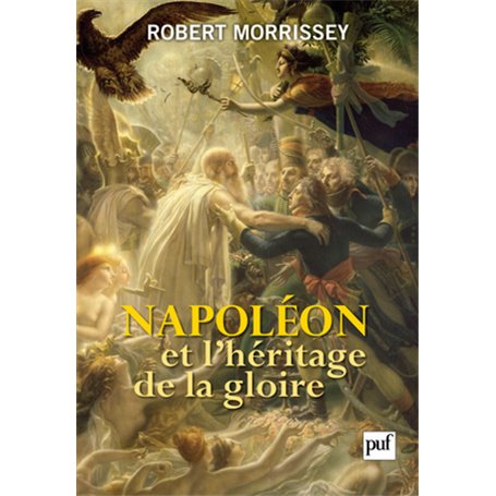 Napoléon et l'héritage de la gloire