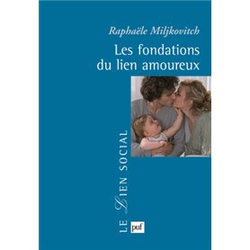 Les fondations du lien amoureux