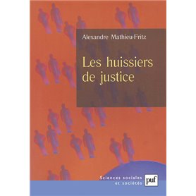 Les huissiers de justice