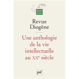 Une anthologie de la vie intellectuelle au XXe siècle