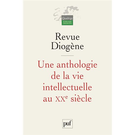 Une anthologie de la vie intellectuelle au XXe siècle