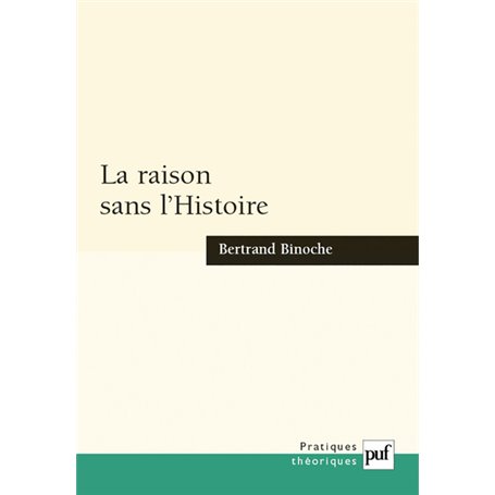 La raison sans l'Histoire