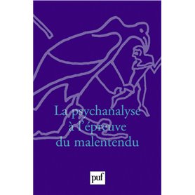 La psychanalyse à l'épreuve du malentendu