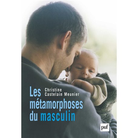 Les métamorphoses du masculin