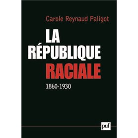 La République raciale (1860-1930)