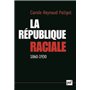 La République raciale (1860-1930)