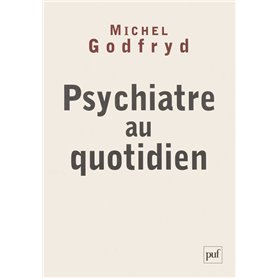 Psychiatre au quotidien