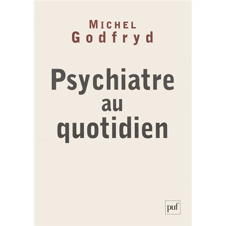 Psychiatre au quotidien