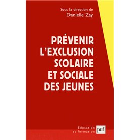 Prévenir l'exclusion scolaire et sociale des jeunes