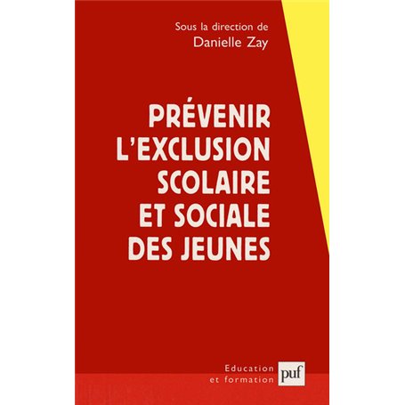 Prévenir l'exclusion scolaire et sociale des jeunes