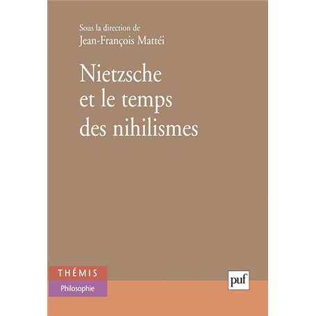 Nietzsche et le temps des nihilismes