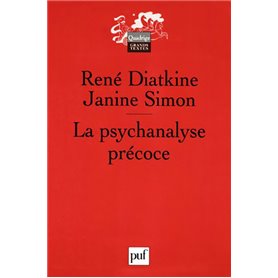 La psychanalyse précoce