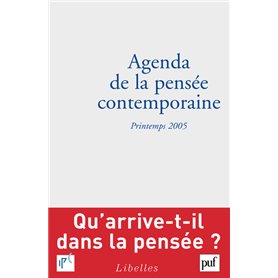 Agenda de la pensée contemporaine, printemps 2005