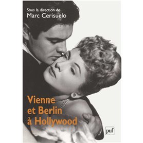 Vienne et Berlin à Hollywood