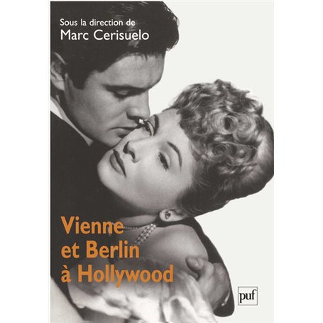 Vienne et Berlin à Hollywood