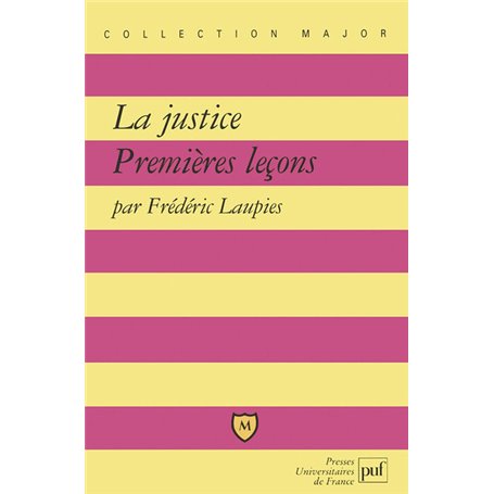 La justice. Premières leçons