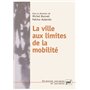 La ville aux limites de la mobilité