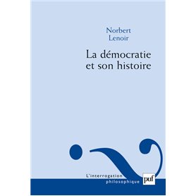 La démocratie et son histoire