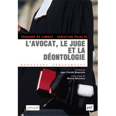 L'avocat, le juge et la déontologie