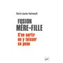 Fusion mère-fille