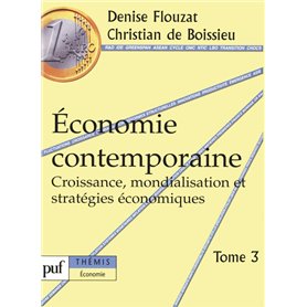 Économie contemporaine. Tome 3