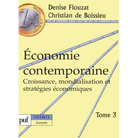 Économie contemporaine. Tome 3