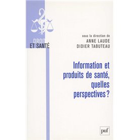 Information et produits de santé, quelles perspectives ?