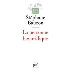 La personne biojuridique