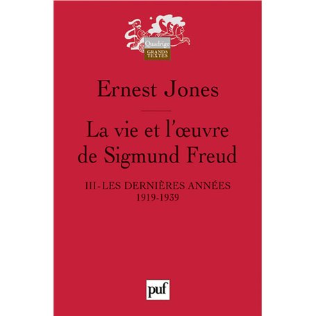 La vie et l'oeuvre de Sigmund Freud. III