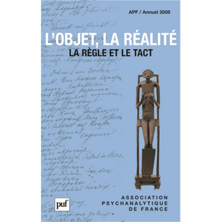 L'objet, la réalité. Annuel 2008 - APF