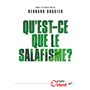 Qu'est-ce que le salafisme ?