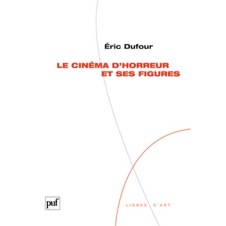 Le cinéma d'horreur et ses figures