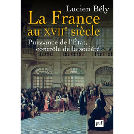 La France au XVIIe siècle