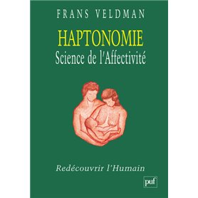 Haptonomie. Science de l'affectivité