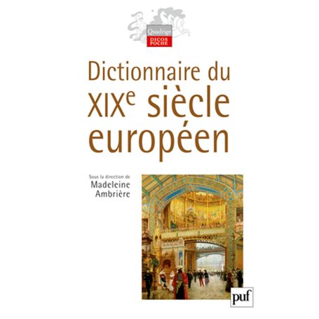 Dictionnaire du XIXe siècle européen