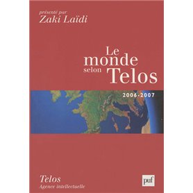 Le monde selon Telos, 2006-2007