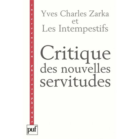 Critique des nouvelles servitudes