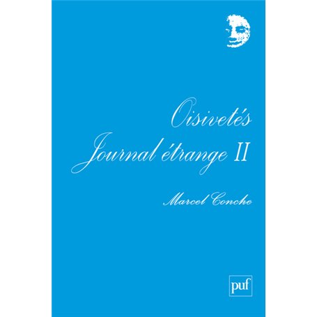 Oisivetés. Journal étrange II