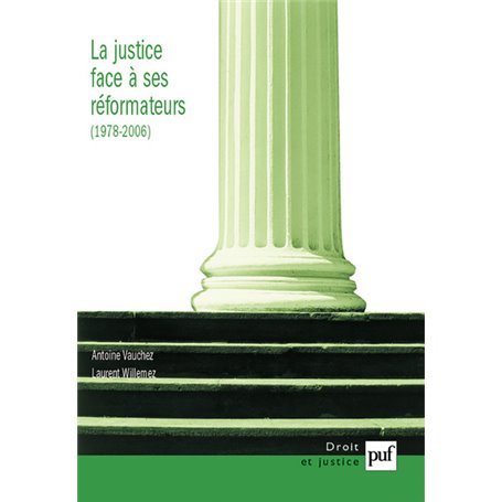 La Justice face à ses réformateurs (1980-2006)