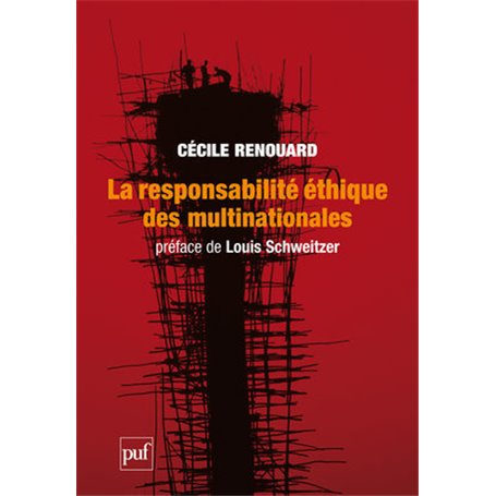 La responsabilité éthique des multinationales