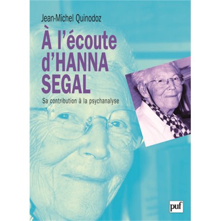 À l'écoute d'Hanna Segal