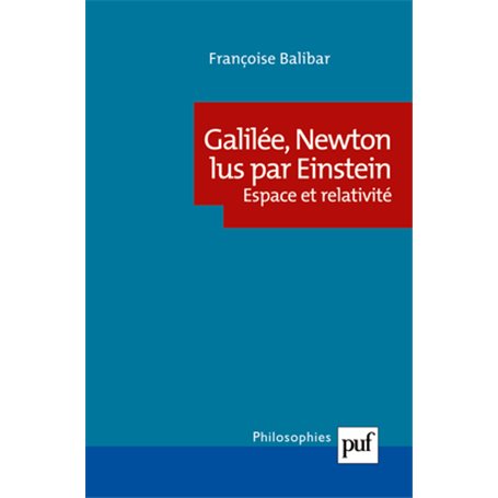Galilée, Newton lus par Einstein