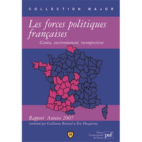 Les forces politiques françaises : genèse, environnement, recomposition