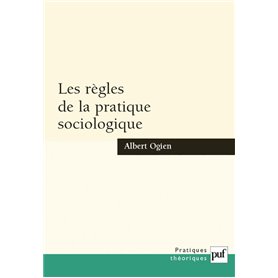 Les règles de la pratique sociologique