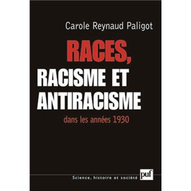 Races, racisme et antiracisme dans les années 1930