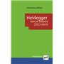 Heidegger. Sens et histoire (1912-1927)