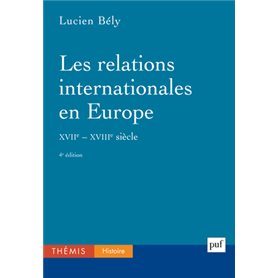 Les relations internationales en Europe, XVIIe-XVIIIe siècles
