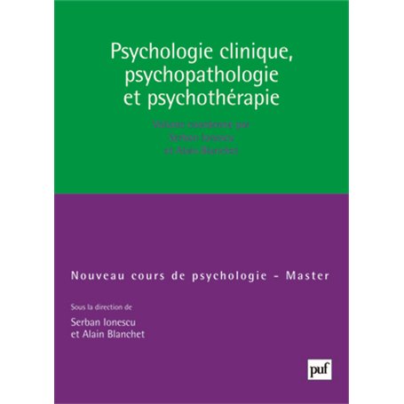 Psychologie clinique, psychopathologie et psychothérapie