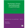 Psychologie clinique, psychopathologie et psychothérapie