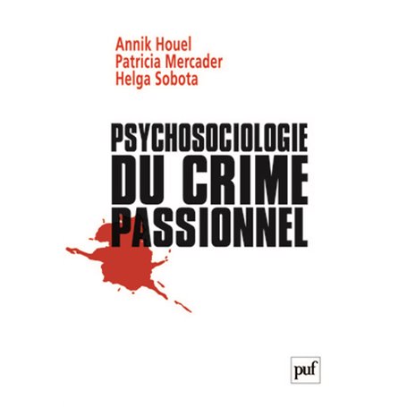 Psychosociologie du crime passionnel